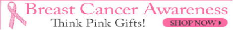 "Breast Cancer Awareness... Think Pink Gifts"